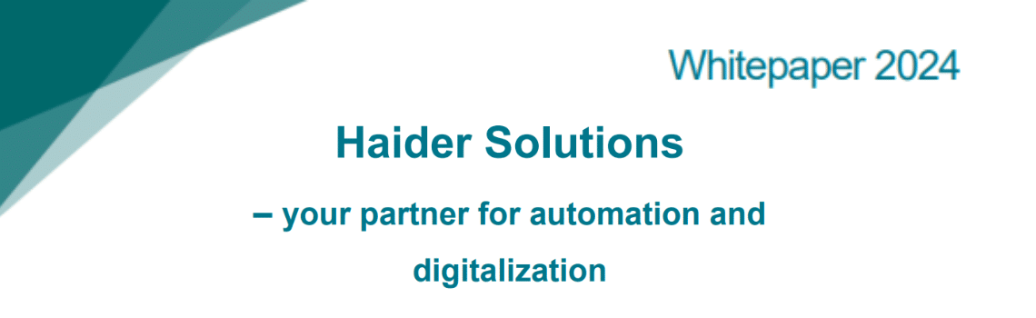 Haider Solutions – your partner for automation and digitalization