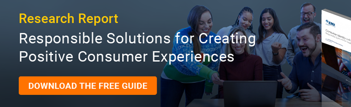 Responsible Solutions for Creating Positive Consumer Experiences through CIAM