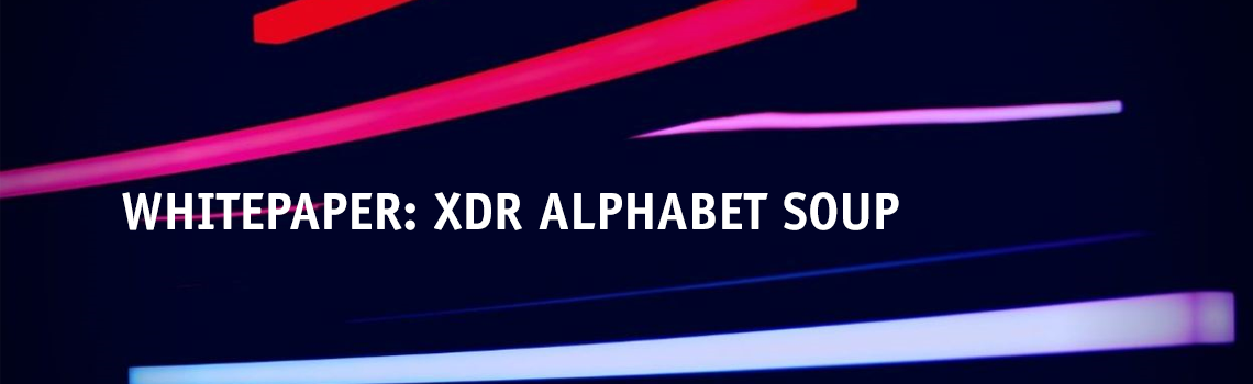 Untangling the Cybersecurity Alphabet Soup From EDR, SIEM, and SOAR to XDR.
